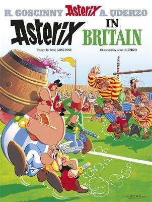 Asterix in Britain: Bk 8 on Hardback by Rene Goscinny