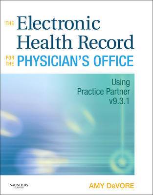 The Electronic Health Record for the Physician's Office by Amy DeVore image