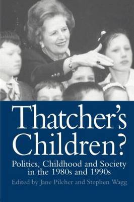 Thatcher's Children? by Jane Pilcher image