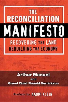 The Reconciliation Manifesto by Arthur Manuel image