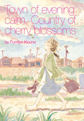 Town of Evening Calm, Country of Cherry Blossoms by Fumiyo Kouno image