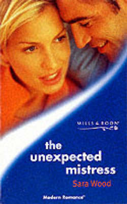 The Unexpected Mistress by Sara Wood image