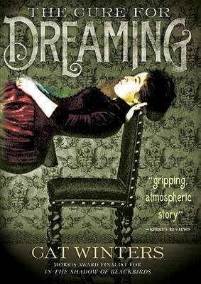 Cure for Dreaming by Cat Winters image