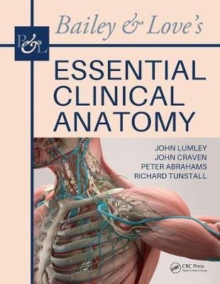 Bailey & Love's Essential Clinical Anatomy by John S.P. Lumley image