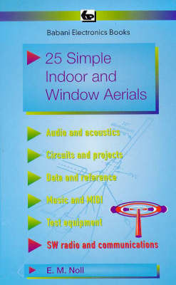 25 Simple Indoor and Window Aerials by Edward M. Noll image
