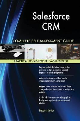 Salesforce Crm Complete Self-Assessment Guide by Gerardus Blokdyk image