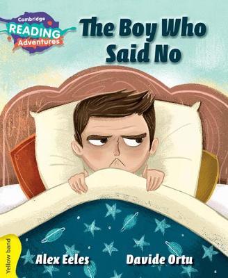 The Boy Who Said No Yellow Band by Alex Eeles image
