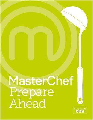 MasterChef Prepare Ahead on Hardback by Masterchef