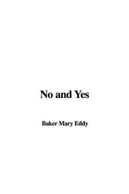 No and Yes by Baker Mary Eddy image