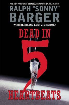 Dead in 5 Heartbeats by Sonny Barger image