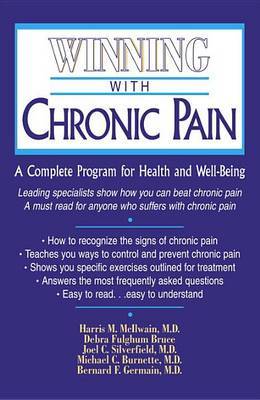 Winning with Chronic Pain: A Complete Program for Health and Well-Being by Michael H. Burnette image