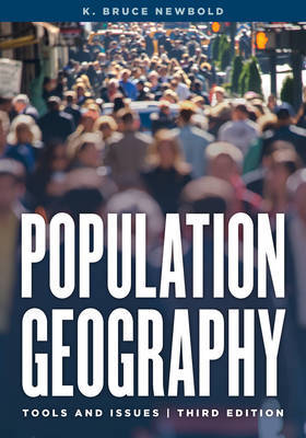 Population Geography on Hardback by K.Bruce Newbold