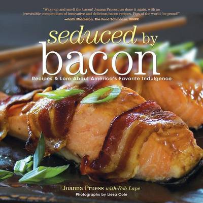Seduced by Bacon by Joanna Pruess image