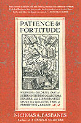 Patience and Fortitude by Nicholas A Basbanes image