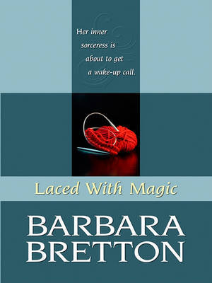 Laced with Magic by Barbara Bretton image