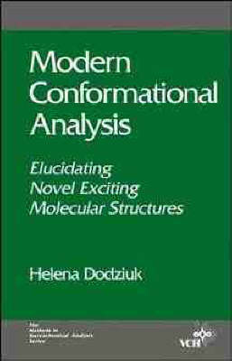 Modern Conformational Analysis - Elucidating Novel Exciting Molecular Structures by Helena Dodziuk image