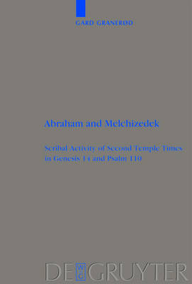 Abraham and Melchizedek on Hardback by Gard Granerod