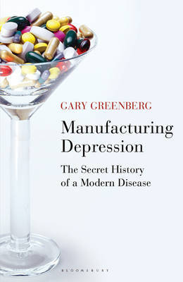 Manufacturing Depression on Hardback by Gary Greenberg