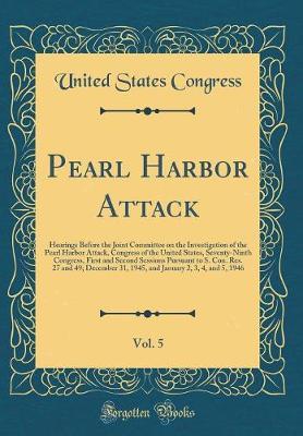 Pearl Harbor Attack, Vol. 5 by United States Congress image