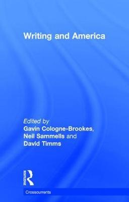 Writing and America by Gavin Cologne-Brookes image