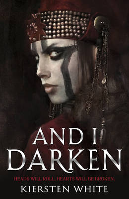 And I Darken by Kiersten White image