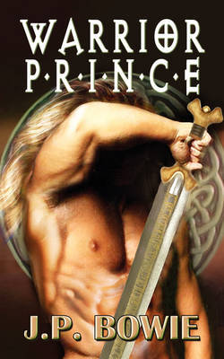 Warrior Prince by J.P. Bowie image