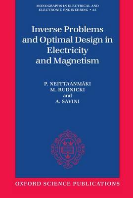 Inverse Problems and Optimal Design in Electricity and Magnetism by P. Neittaanmaki image