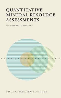 Quantitative Mineral Resource Assessments on Hardback by Donald Singer