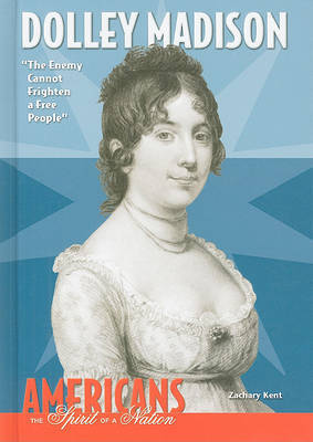 Dolley Madison by Zachary Kent image