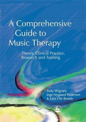 A Comprehensive Guide to Music Therapy by Lars Ole Bonde image