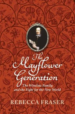 The Mayflower Generation by Rebecca Fraser image
