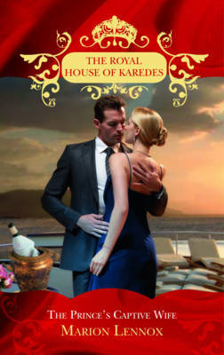 The Prince's Captive Wife by Marion Lennox image