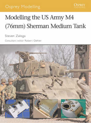 Modelling the Us Army M4 (76mm) Sherman Medium Tank by Steven Zaloga image