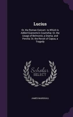 Lucius on Hardback by James Marshall