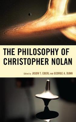 The Philosophy of Christopher Nolan by Jason T Eberl image