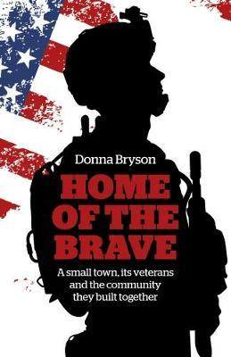 Home of the Brave by Donna Bryson image