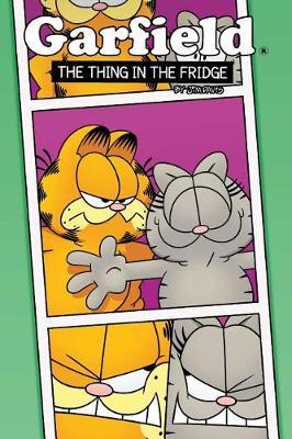Garfield Original Graphic Novel: The Thing in the Fridge by Scott Nickel image