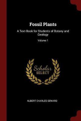 Fossil Plants by Albert Charles Seward image