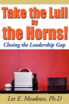 Take the Lull By the Horns! by Lee, E. Meadows image