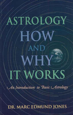 Astrology -- How & Why It Works by Marc Edmund Jones image