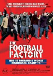 The Football Factory on DVD The Football Factory on DVD