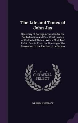 The Life and Times of John Jay image