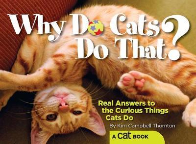Why Do Cats Do That? by Kim Campbell Thornton image