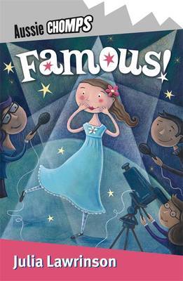 Famous! on Paperback by Julia Lawrinson