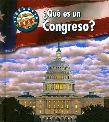 Que Es un Congreso? by Nancy Harris image
