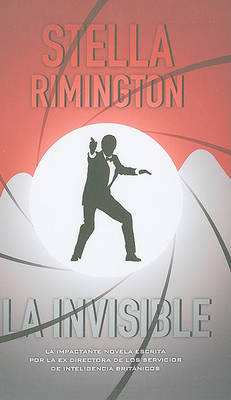 La Invisible by Stella Rimington image