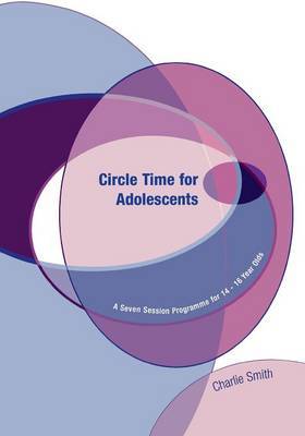 Circle Time for Adolescents by Charlie Smith image