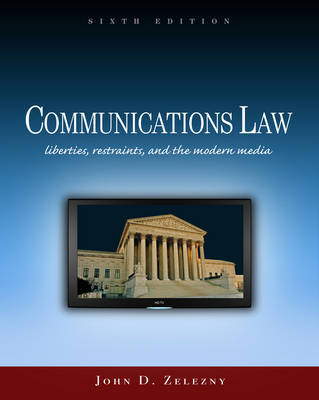 Communications Law by John D. Zelezny image