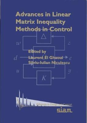 Advances in Linear Matrix Inequality Methods in Control by Laurent El Ghaoui image
