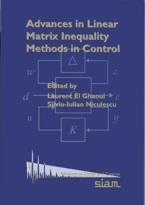 Advances in Linear Matrix Inequality Methods in Control image